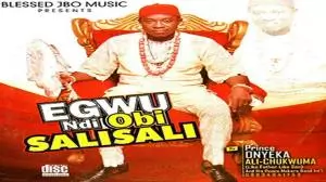 Prince Onyeka Ali Chukwuma - Egwu Ndi Obi Salisali | Latest Igbo Highlife Songs 2020
