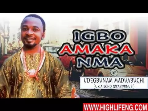 Udegbunam Maduabuchi - Igbo amaka Nma (Igbo Nigerian Highlife Music)