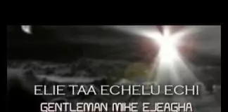 Mike Ejeagha - Elie Taa Echelu Echi (Latest Igbo Highlife Song)