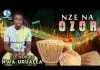 Eze Ndi Igbo Nwa Urualla - Nze Na Ozor (Latest Igbo Highlife Songs 2020)