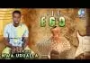 Eze Ndi Igbo Nwa Urualla - Ije Ego (Latest 2020 Nigerian Highlife Songs)