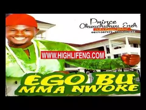 Prince Okechukwu Eneh - Ego Bu Mma Nwoke (Latest 2020 Igbo Nigerian Highlife Audio Music)