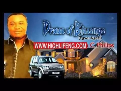 Prince Mich C. Philips - Praise Of Blessings (Latest Igbo Nigerian Gospel Music) Prince Mich C. Philips - Praise Of Blessings (Latest Igbo Nigerian Gospel Music)