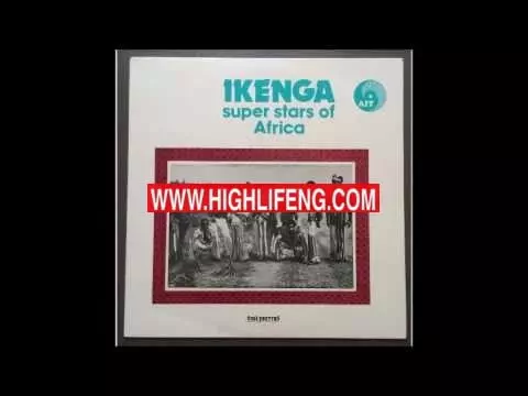 Ikenga Super Stars Of Africa - IKENGA IN AFRICA | Nigeria Highlife Audio Music Ikenga Super Stars Of Africa - IKENGA IN AFRICA | Nigeria Highlife Audio Music
