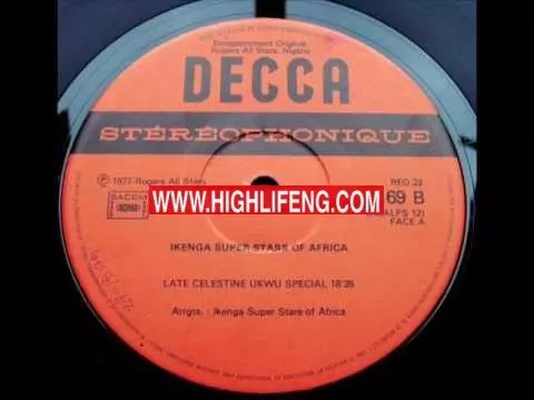 Ikenga Super Stars Of Africa - Late Celestine Ukwu Special Ikenga Super Stars Of Africa - Late Celestine Ukwu Special