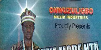 Chief Onyebuchi Aniekwe (Alusi Egwu Nteje) - Ego Di Na Boot