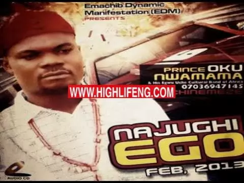 PRINCE OKU NWAMAMA - NAJUGHI EGO | Nigerian Highlife Igbo Music