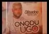 Olisadoo Onyenwe Egwu - Ndi butelike (Ndi Butelu Ike) | Latest Igbo Highlife Songs