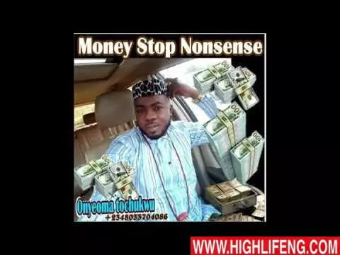 Onyeoma Tochukwu - Money Stop Nonsense (Latest Igbo Highlife Music 2020)