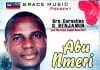 Bro Cornelius Benjamin - Abu Nmeri  (Vol.1 & 2) | Igbo Gospel Praise Songs
