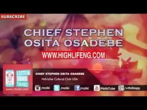 Chief Stephen Osita Osadebe - Ndi Ichie Cultural Club USA