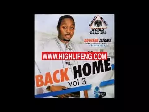 Adviser Isioma - Onye Ne Me Ogor Me (Latest Kwale Songs)