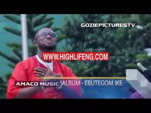 Prince Gozie Okeke - Ebutegom Ike | Latest Gospel Songs by Gozie Okeke