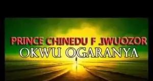 Prince Chinedu Iwuozor - Okwu Ogaranya (Latest 2020 Nigerian Igbo Highlife Music)