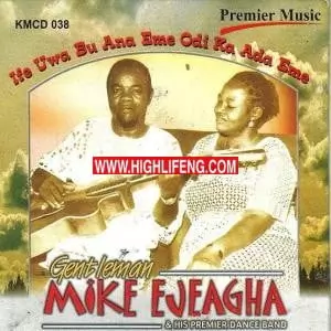 Gentleman Mike Ejeagha - Elulube Lube