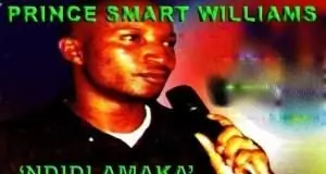 Prince Smart Williams - Ndidi Amaka