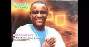 Sir deskenny - Jehovah bu eze (Ukwuani/Ndokwa Music)