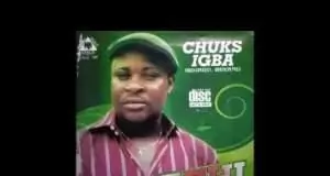 Chuks Igba - Amalim Echi (Ukwuani/Ndokwa Songs)