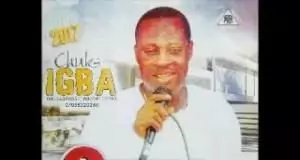 Chuks Igba - Onye Di Chone Ifeoma