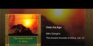 Mike Ejeagha - Ome Ka Agu