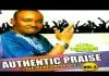 Evangelist Nnamdi Ewenighi - Authentic Praise (Nigerian Praise & Worship Songs 2020)