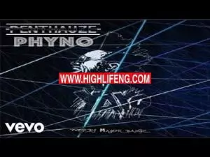 Phyno - Yayo