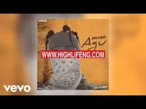 Phyno - Agu