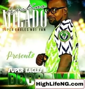 Austino Milado - Super Eagles DODORIMA