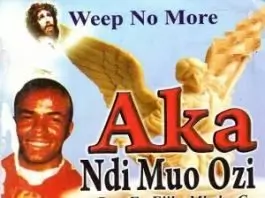 Rev Father Ejike Mbaka - Aka Ndi Muo Ozi | Weep No More (Songs)