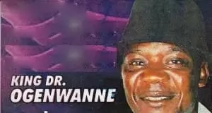 King Dr. Ogenwanne - Igbo Ekwere La (Songs)