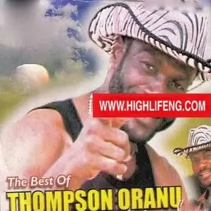 Best of Thompson Oranu Songs DJ Mixtape (Thompson Oranu Music Album & Mix Song)