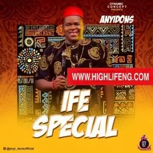 Anyidons - IFE SPECIAL (Onwa Na Alaife) | Latest Song 2020