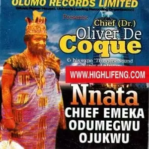 Chief Dr Oliver De Coque - Nnata Chukwuemeka Odumegwu Ojukwu