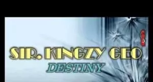 FULL ALBUM: Sir. Kingzy Geo – Destiny | New Nigerian Igbo Highlife Music