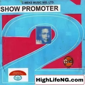 Show Promoter - Onwu Mayor