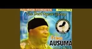 Prince Ausuma Malaika - Okwulu Lota (Latest Ogene Highlife Music)