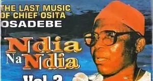 Chief Stephen Osita Osadebe - Chukwu Dum Eje