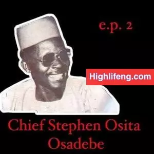 Chief Stephen Osita Osadebe - Egwu Ogolo