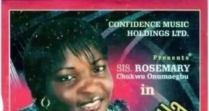Rosemary Chukwu - Oga Eme Ya (Igbo Gospel Music)