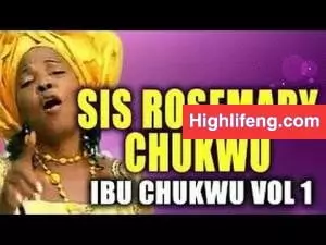 Rosemary Chukwu Onumaegbu - Ibu Chukwu (You are God Vol 1) | Igbo Worship Songs