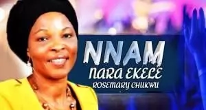 Rosemary Chukwu Onumaegbu - Nnam Nara Ekele (Igbo 2020 Nigerian Gospel Music)