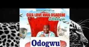 Ciza Love Nwa Osadebe - Life Na Sugar