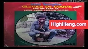 Oliver De Coque - Ife Uwa Abu Nike \ Nke Chi Nyelu onye