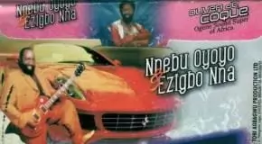 Oliver De Coque - Nne Bu Oyoyo (Ezigbo Nna) | Old Igbo1983 HighLife Songs