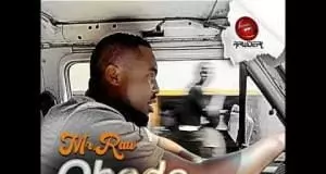 Mr Raw - Obodo Bu Igwe