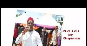 Chief Onyenze Nwa Amobi - Ndidi (Bullion Van) | Latest Igbo Highlife Music 2020