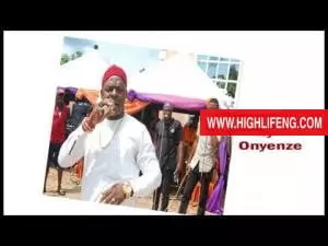 Chief Onyenze Nwa Amobi - Ndidi (Bullion Van) | Latest Igbo Highlife Music 2020