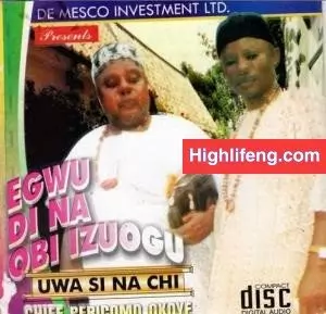 Pericoma Okoye - Uwa Si Na chi (Igbo Traditional Music)