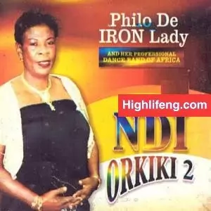 Philo De Iron Lady - Ofu Obi