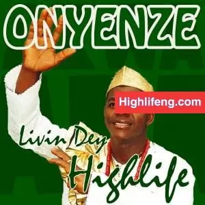 Chief Richard Onyenze Nwa Amobi - Onwe Ani Nwe Egwu